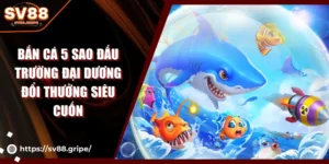 Bắn Cá 5 Sao